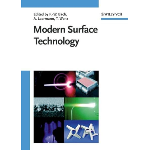 Friedrich-Wilhelm Bach Kai Möhwald Thomas Wenz - Modern Surface Technology
