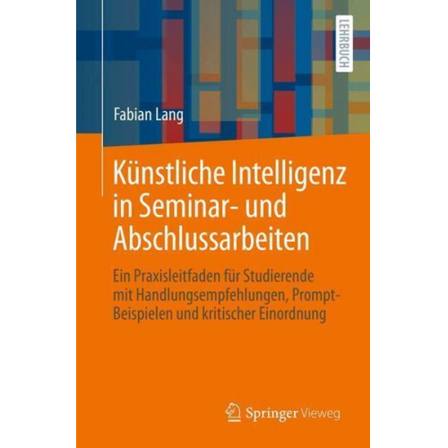 Fabian Lang - Künstliche Intelligenz in Seminar- und Abschlussarbeiten
