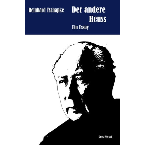 Reinhard Tschapke - Der andere Heuss