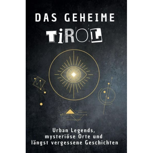 Lucas Wolf - Das geheime Tirol