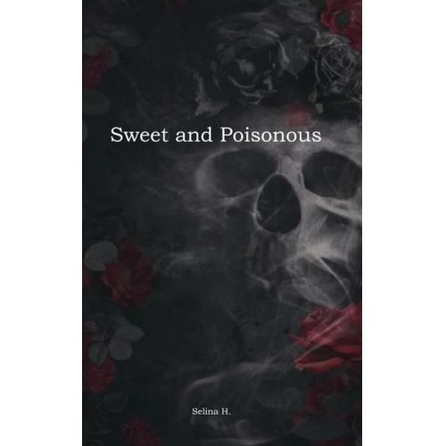 Selina H. - Sweet and Poisonous