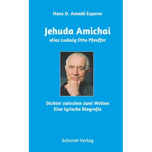 Hans D. Amadé Esperer - Jehuda Amichai alias Ludwig Otto Pfeuffer