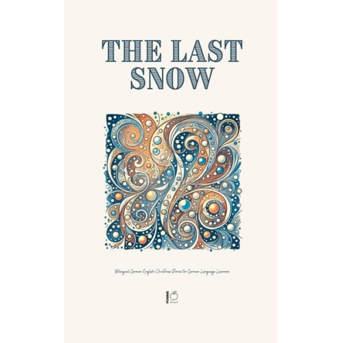 Pomme Bilingual - The Last Snow