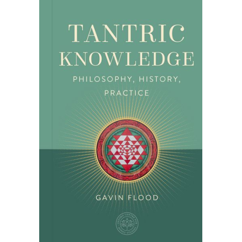 Gavin Flood - Tantric Knowledge