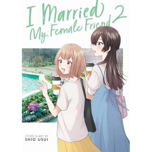 Shio Usui - I Married My Female Friend Vol. 2
