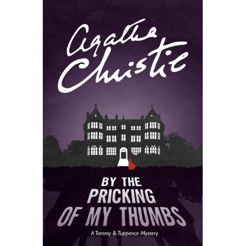 Agatha Christie - By the Pricking of My Thumbs
