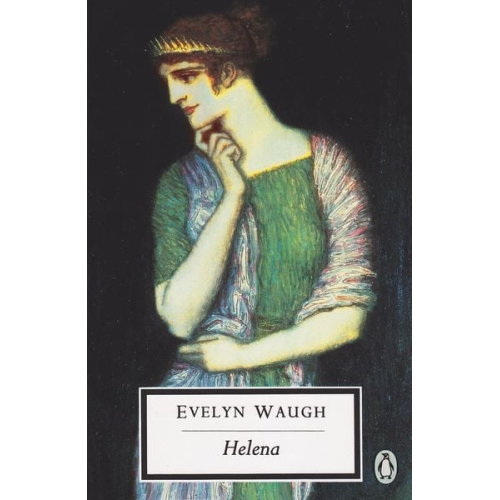 Evelyn Waugh - Helena
