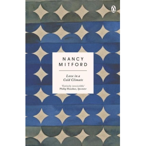Nancy Mitford - Love in a Cold Climate