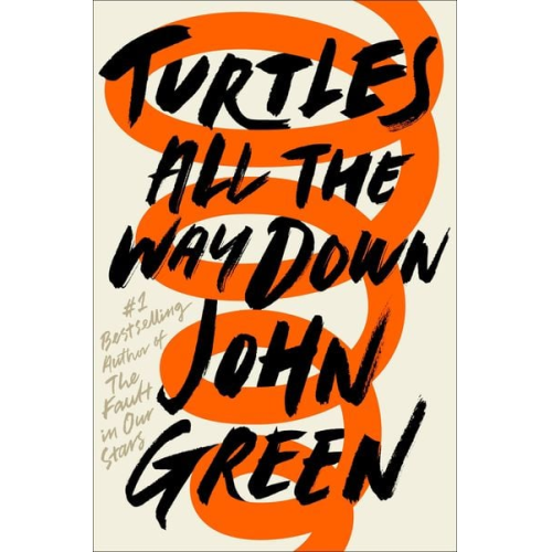 John Green - Turtles All the Way Down