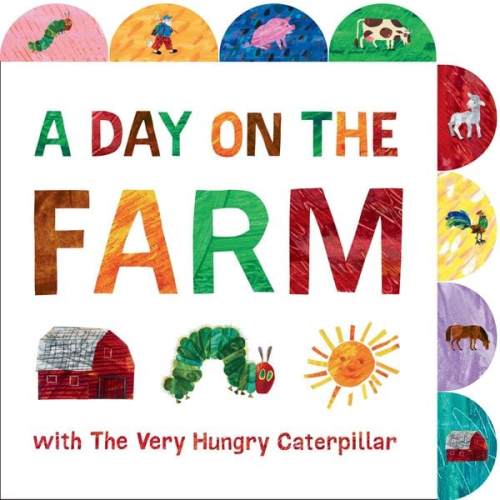 Eric Carle - A Day on the Farm with the Very Hungry Caterpillar