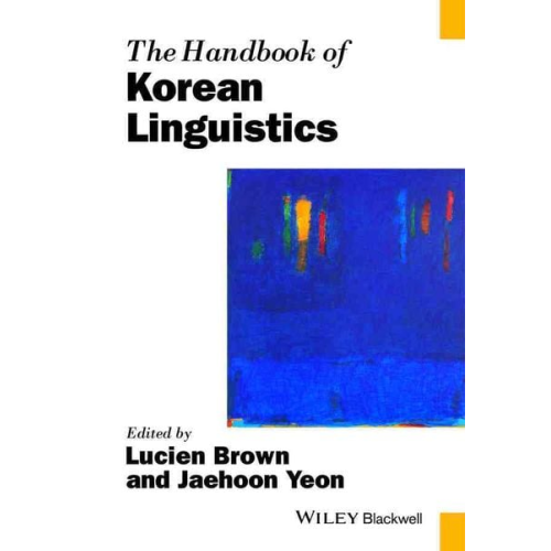 Lucien (University of Oregon) Yeon  Jaehoon Brown - The Handbook of Korean Linguistics