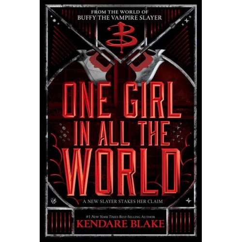 Kendare Blake - One Girl in All the World
