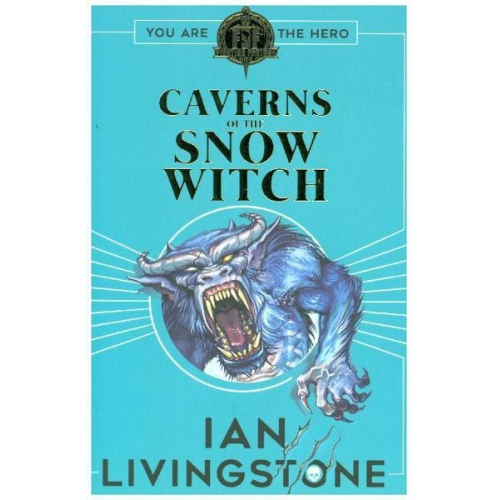 Ian Livingstone - Fighting Fantasy: The Caverns of the Snow Witch