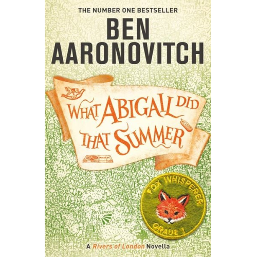 Ben Aaronovitch - What Abigail Did That Summer
