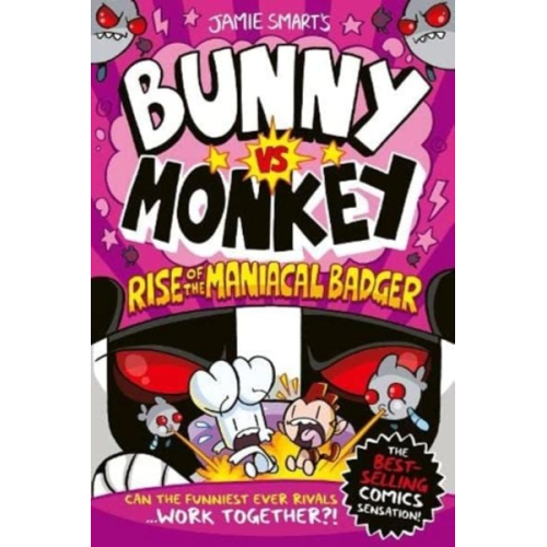 Jamie Smart - Bunny vs Monkey: Rise of the Maniacal Badger