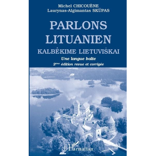 Laurynas-Algimantas Skupas Michel Chicouène - Parlons Lituanien