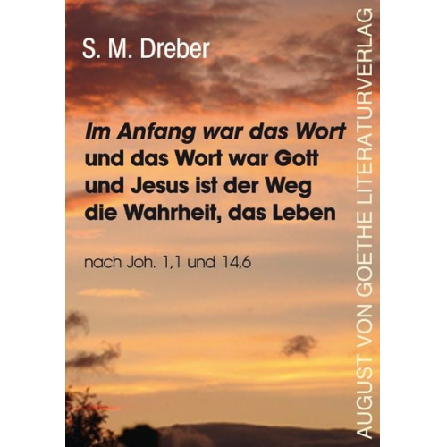 S. M. Dreber - Im Anfang war das Wort
