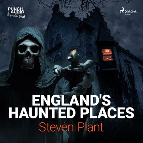 Steven Plant - England's Haunted Places