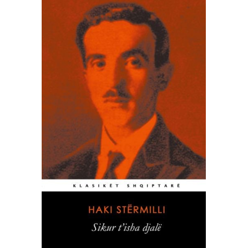 Haki Stërmilli - Sikur t'isha djalë