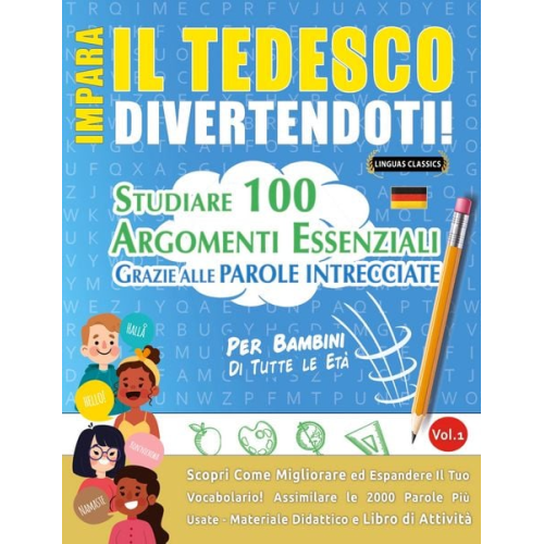 Linguas Classics - Impara Il Tedesco Divertendoti! - Per Bambini