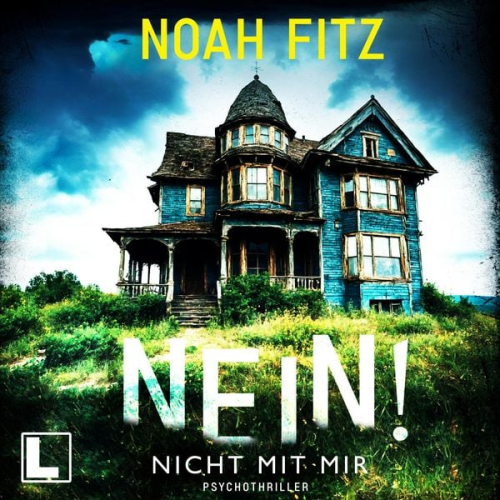 Noah Fitz - Nein! Nicht mit mir