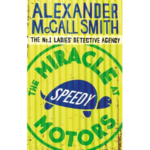 Alexander McCall Smith - The Miracle at Speedy Motors