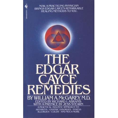 William A. McGarey - The Edgar Cayce Remedies