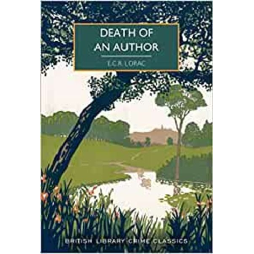 E. C. R. Lorac - Death of an Author