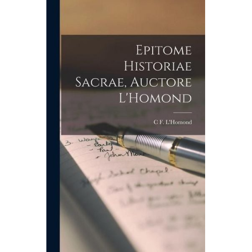 Epitome Historiae Sacrae, Auctore L'Homond