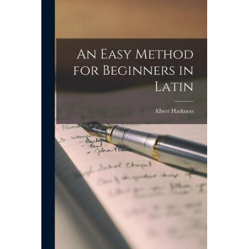 An Easy Method for Beginners in Latin