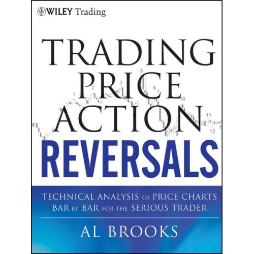 Al Brooks - Trading Price Action Reversals