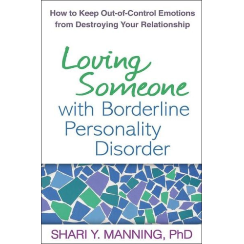 Shari Y. Manning - Loving Someone with Borderline Personality Disorder