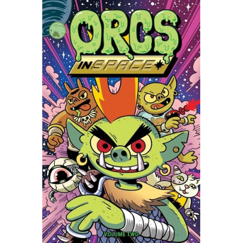 Justin Roiland Michael Tanner Abed Gheith Rashad Gheith - Orcs in Space Vol. 2