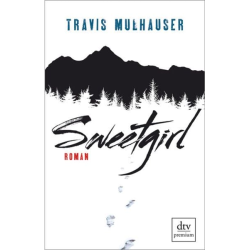 Travis Mulhauser - Sweetgirl