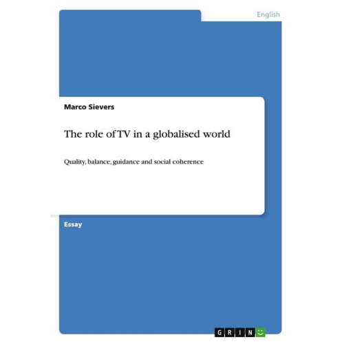 Marco Sievers - The role of TV in a globalised world