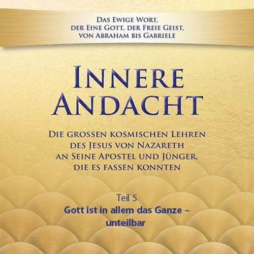 Innere Andacht - Teil 5