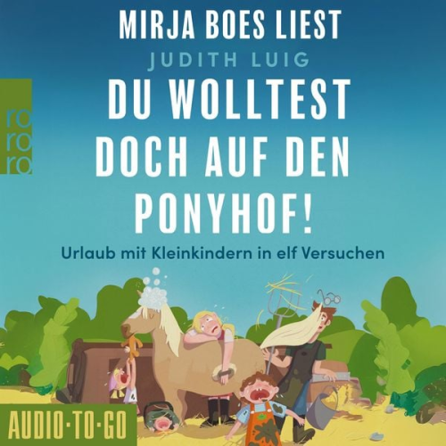 Judith Luig - Du wolltest doch auf den Ponyhof