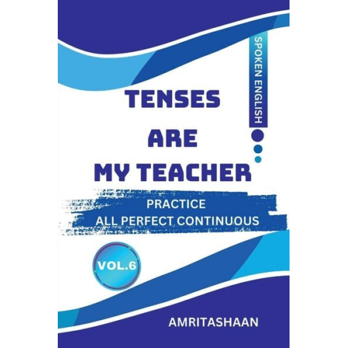 Tenses Are My Teacher Vol.6