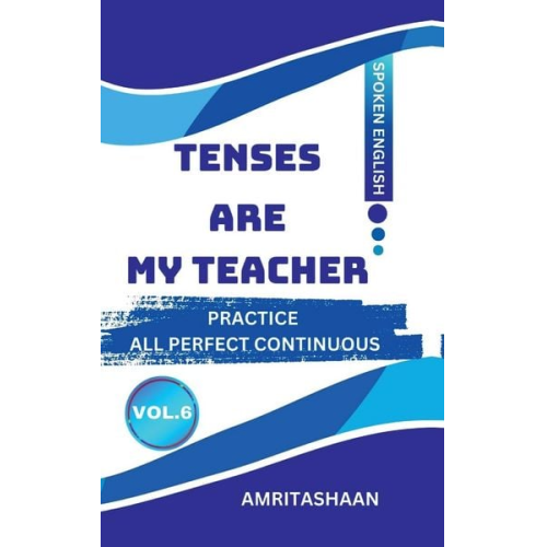 Tenses Are My Teacher Vol.6
