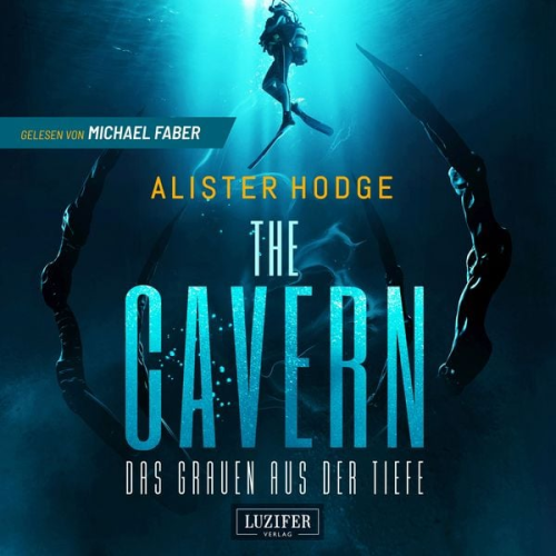 Alister Hodge - THE CAVERN - Das Grauen aus der Tiefe