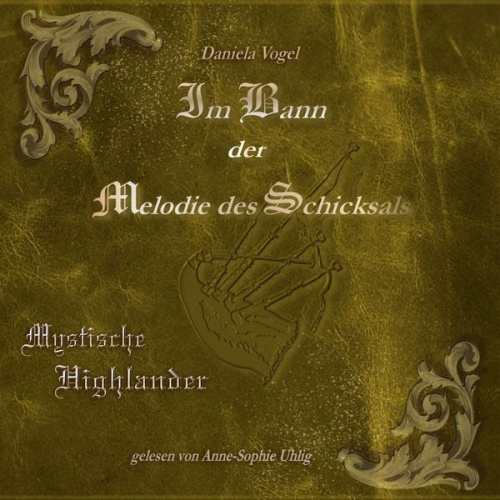 Daniela Vogel - Im Bann der Melodie des Schicksals