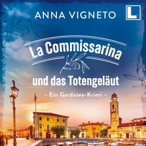 Anna Vigneto - La Commissarina und das Totengeläut