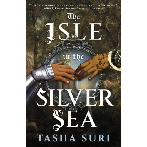 Tasha Suri - The Isle in the Silver Sea
