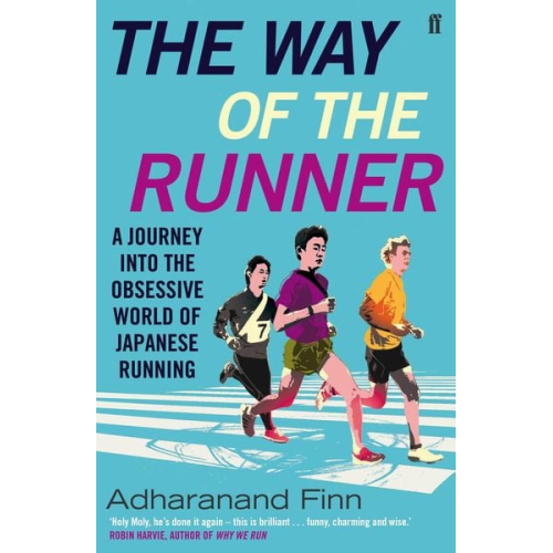 Adharanand Finn - The Way of the Runner