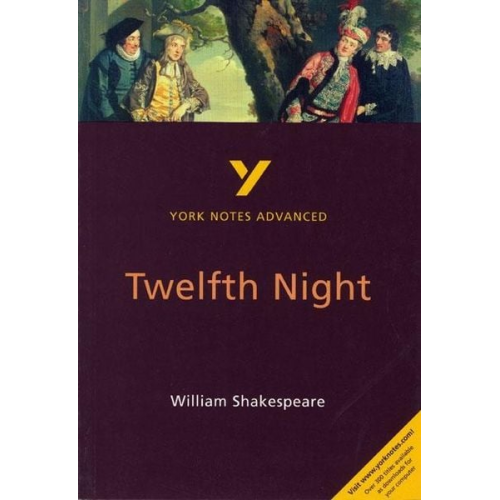 Emma Smith - Twelfth Night (York Notes Advanced) English Literature Study Guide - for 2025, 2026 exams