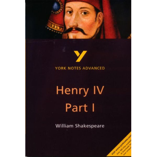 Steve Longstaffe - Henry IV Part I everything you need to catch up, study and prepare for the 2025 and 2026 exams