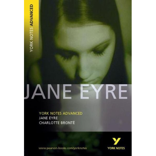 Charlotte Brontë Jane Austen - Jane Eyre (York Notes Advanced) English Literature Study Guide - for 2025, 2026 exams