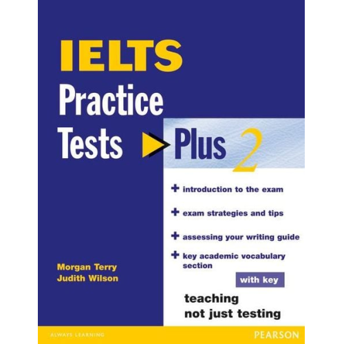 Judith Wilson Morgan Terry - IELTS Practice Tests Plus 2 with Key