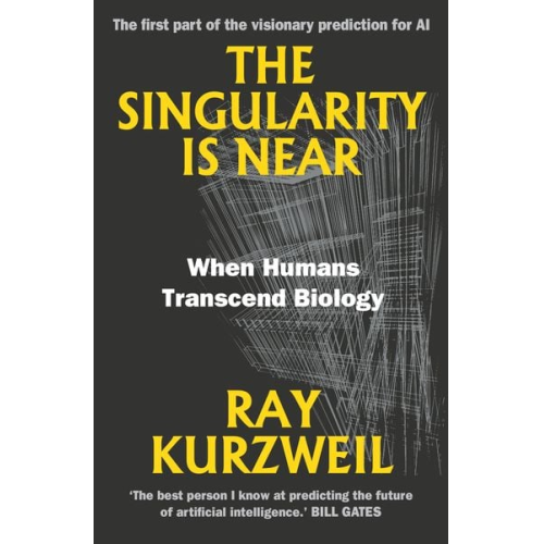 Ray Kurzweil - The Singularity is Near