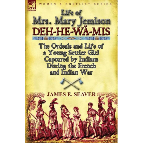 James E. Seaver - Life of Mrs. Mary Jemison